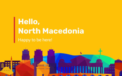 Merhaba Kuzey Makedonya! Burada olmaktan mutluyuz.